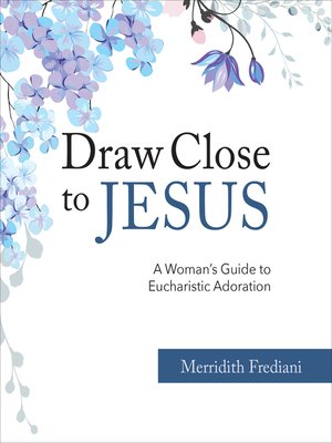 cover image of Draw Close to Jesus